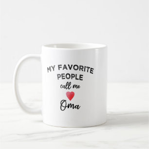 My Favourite People Call Me Oma German Grandma Gra Coffee Mug