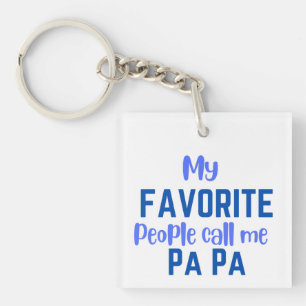 My Favourite People Call Me Pa Pa Keychain –Grandp