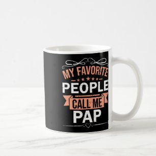 My Favourite People Call Me Pap Retro Men Father&# Coffee Mug