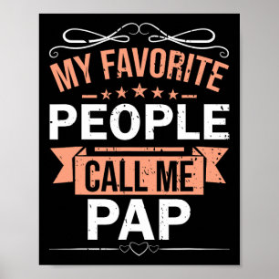 My Favourite People Call Me Pap Retro Men Father&# Poster