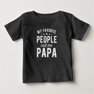 My Favourite People Call Me Papa Baby T-Shirt