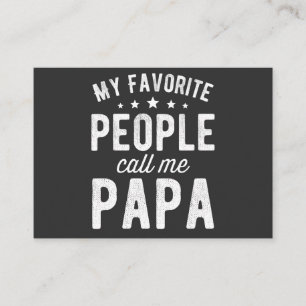 My Favourite People Call Me Papa Business Card