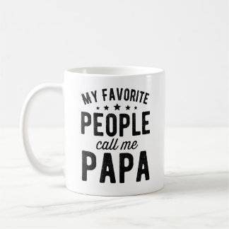 my favourite people call me papa coffee mug
