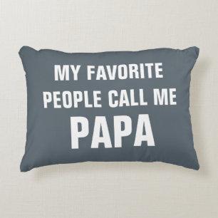 My favourite people call me papa funny throw decorative pillow