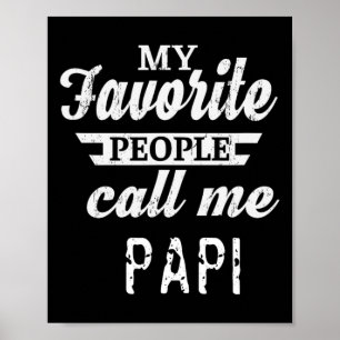 My Favourite People Call Me Papi French Grandpa  Poster