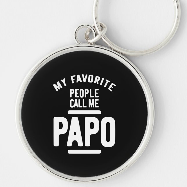 My Favourite People Call Me Papo | Father Gift Keychain (Front)