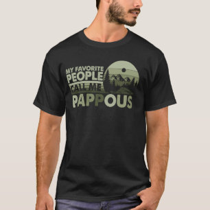 My Favourite People Call Me Pappous Forest Mountai T-Shirt