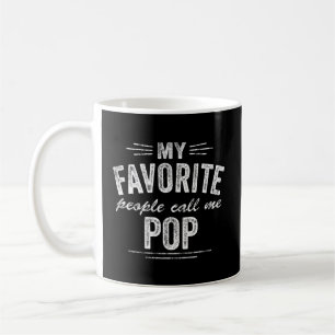 My Favourite People Call Me Pop Coffee Mug