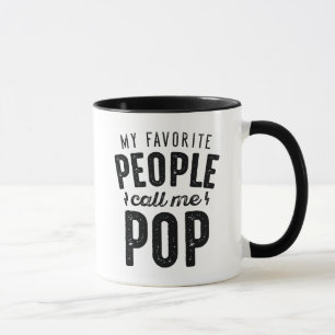 My Favourite People Call Me Pop Mug