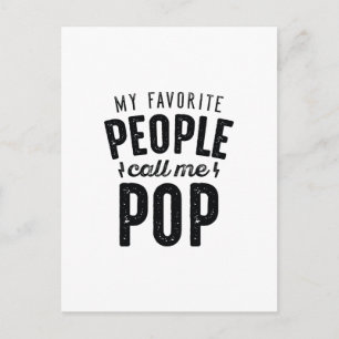 My Favourite People Call Me Pop Postcard