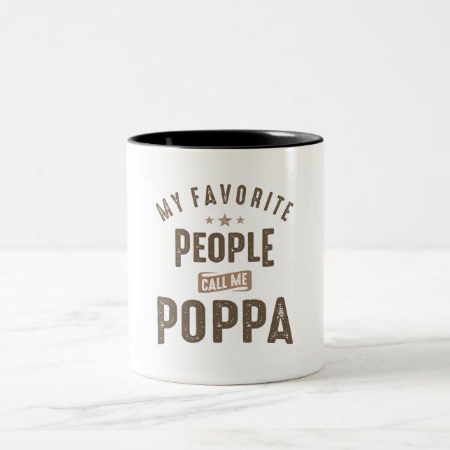 My Favourite People Call Me Poppa Two-Tone Coffee Mug (Center)