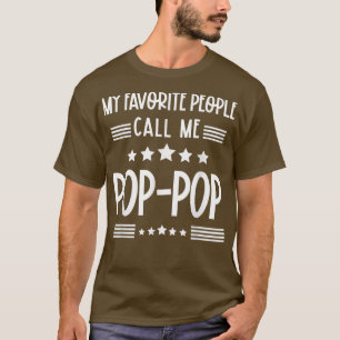 My Favourite People Call Me PopPop Father's Day Ch T-Shirt