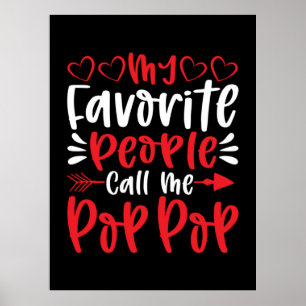 My Favourite People Call Me Poppop Poster