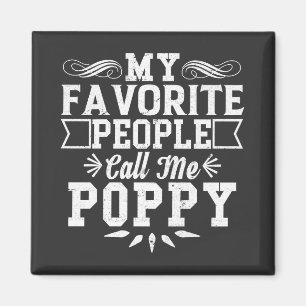 My Favourite People Call Me Poppy Father's Day Gif Magnet
