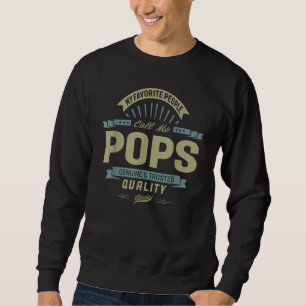 My Favourite People Call Me Pops Grandpa Father 1 Sweatshirt