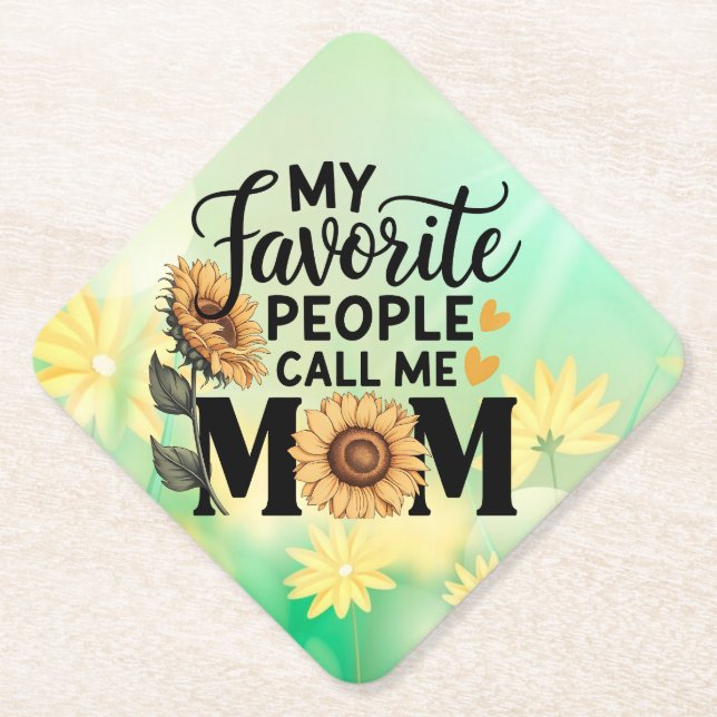 My Favourite People Call Mom-56392 Paper Coaster (Front)