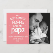 My Favourite People Call Papa- Father's Photo Card
