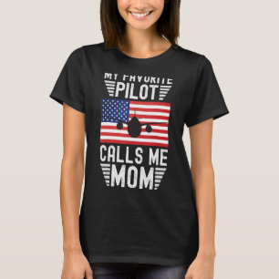 My Favourite Pilot Calls Me Mom - Funny Pilot Moth T-Shirt