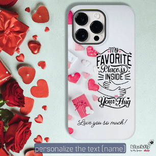 My favourite place is inside your Hug Valentine's Case-Mate iPhone 14 Case