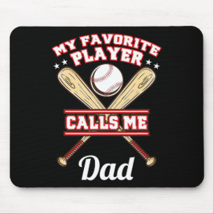 My Favourite Player Calls Me Dad Baseball Mouse Pad