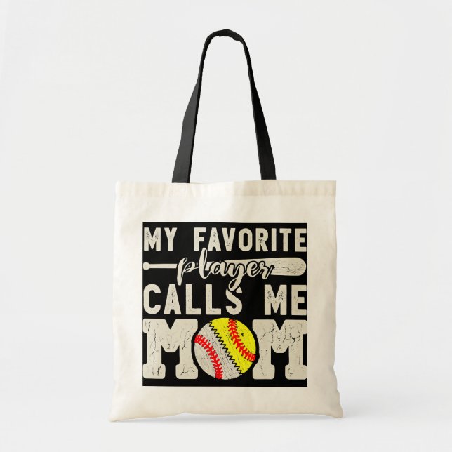 My Favourite Player Calls Me Mom Baseball Softball Tote Bag (Front)