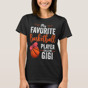 My Favourite Players Call Me Gigi  Basketball Gigi T-Shirt