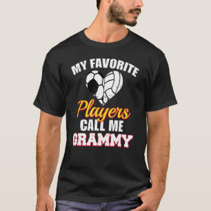 My Favourite Players Call Me Grammy Soccer Volleyb T-Shirt