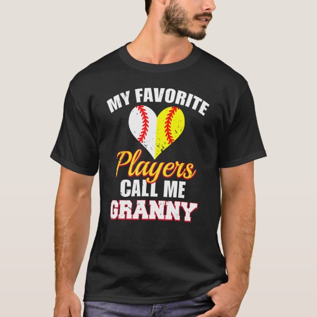 My Favourite Players Call Me Granny Baseball Softb T-Shirt (Front)
