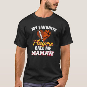 My Favourite Players Call Me Mamaw Football Basket T-Shirt