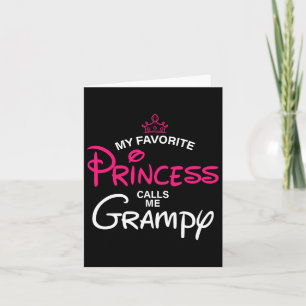 My Favourite Princess Calls Me Grampy Daughter Fat Card