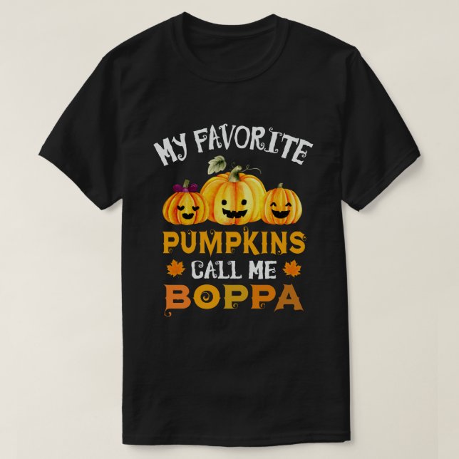 My Favourite Pumpkins Call Me Boppa Funny Hallowee T-Shirt (Design Front)