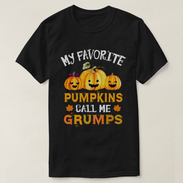 My Favourite Pumpkins Call Me Grumps Halloween T-Shirt (Design Front)