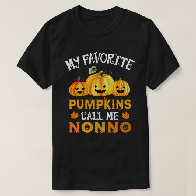 My Favourite Pumpkins Call Me Nonno Funny Hallowee T-Shirt (Design Front)