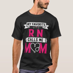 My Favourite Rn Registered Nurse Calls Me Mom Moth T-Shirt