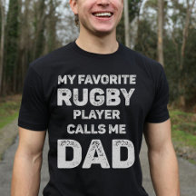 My Favourite Rugby Player Calls Me Dad