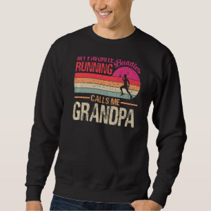 My Favourite Running Buddies Call Me Grandpa Vinta Sweatshirt