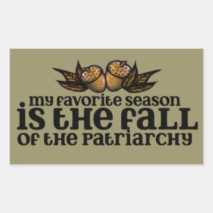 My favourite season is the fall of the patriarchy sticker