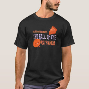 My Favourite Season is the Fall of the Patriarchy T-Shirt