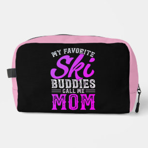 My Favourite Ski Buddies Call Me Mom Dopp Kit