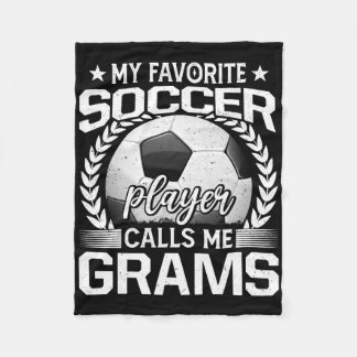My Favourite Soccer Player Calls Me Grams _3 Fleece Blanket