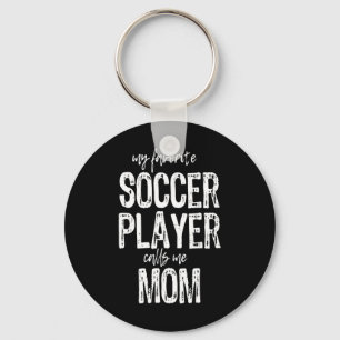 My Favourite Soccer Player Calls Me Mom Christmas Keychain