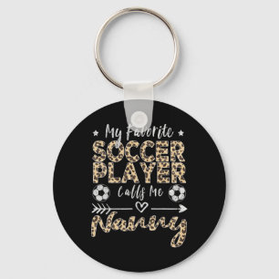 My Favourite Soccer Player Calls Me Nanny Soccer G Keychain