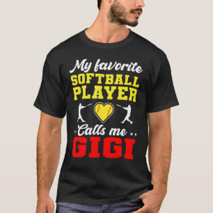 My Favourite Softball Player Calls Me Gigi Mother' T-Shirt