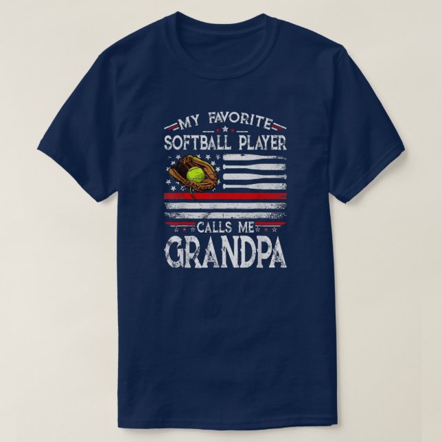 My Favourite Softball Player Calls Me Grandpa T-Shirt (Design Front)
