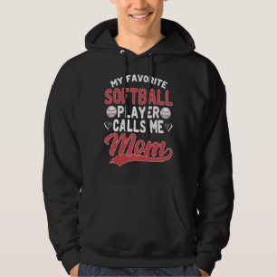 My Favourite Softball Player Calls Me Mom Mother' Hoodie