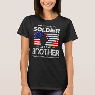 My Favourite Soldier Calls Me Brother American Fla T-Shirt