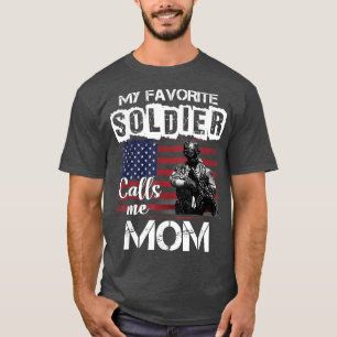 My Favourite Soldier Calls Me Mom 7 T-Shirt