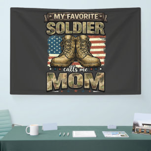 My favourite soldier calls me mom banner