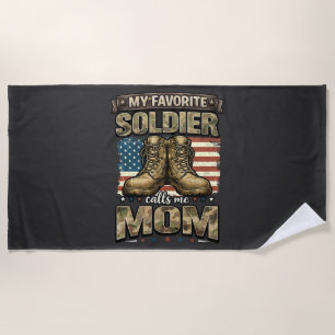 My favourite soldier calls me mom beach towel