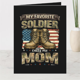My favourite soldier calls me mom card